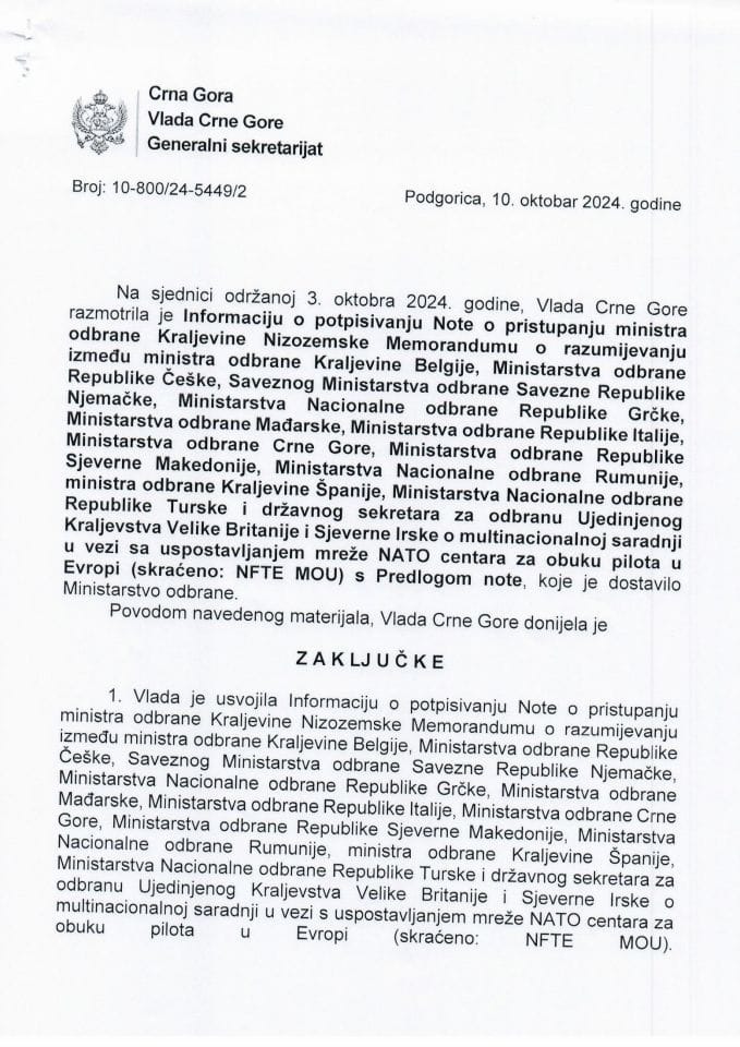 Informacija o potpisivanju Note o pristupanju ministra odbrane Kraljevine Nizozemske Memorandumu o razumijevanju o multinacionalnoj saradnji u vezi sa uspostavljanjem mreže NATO centara za obuku pilota u Evropi (skraćeno: NFTE MOU) - zaključci