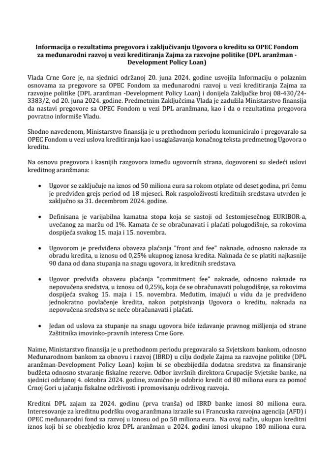 Informacija o rezultatima pregovora i zaključivanju Ugovora o kreditu sa OPEC Fondom za međunarodni razvoj u vezi kreditiranja Zajma za razvojne politike (DPL aranžman - Development Policy Loan) s Predlogom ugovora o kreditu