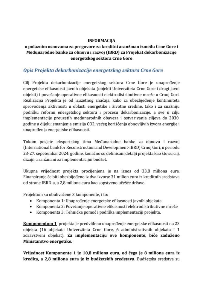 Информација о полазним основама за преговоре за кредитни аранжман између Црне Горе и Међународне банке за обнову и развој (IBRD) за Пројекат декарбонизације енергетског сектора Црне Горе с Нацртом уговора о зајму