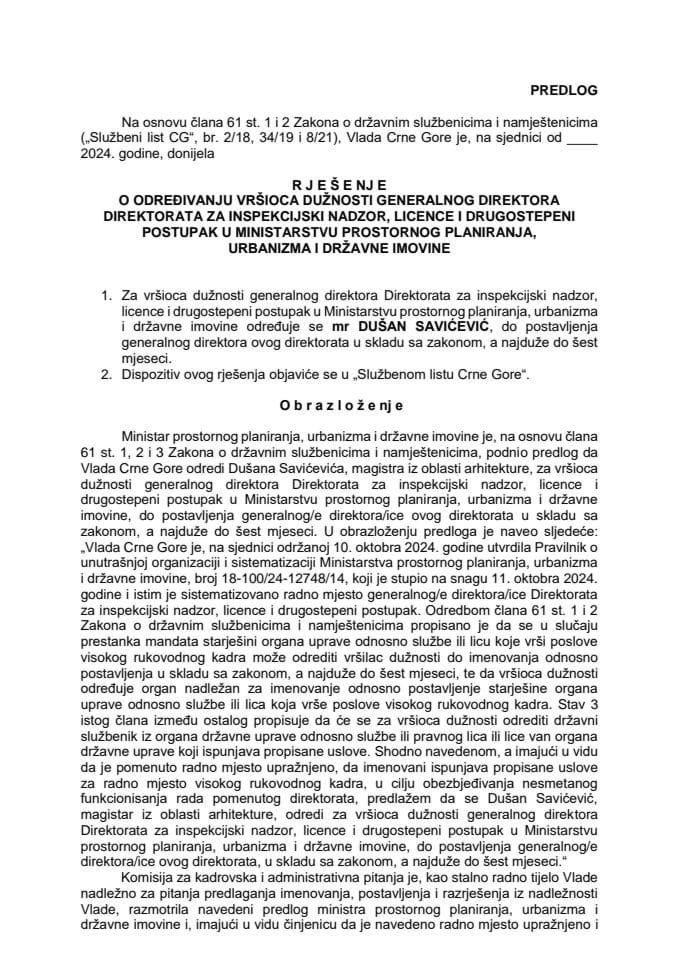 Predlog za određivanje vršioca dužnosti generalnog direktora Direktorata za inspekcijski nadzor, licence i drugostepeni postupak u Ministarstvu prostornog planiranja, urbanizma i državne imovine