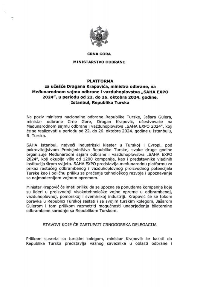 Predlog platforme za učešće Dragana Krapovića, ministra odbrane, na Međunarodnom sajmu odbrane i vazduhoplovstva „SAHA EXPO 2024“, u periodu od 22. do 26. oktobra 2024. godine, Istanbul, Republika Turska