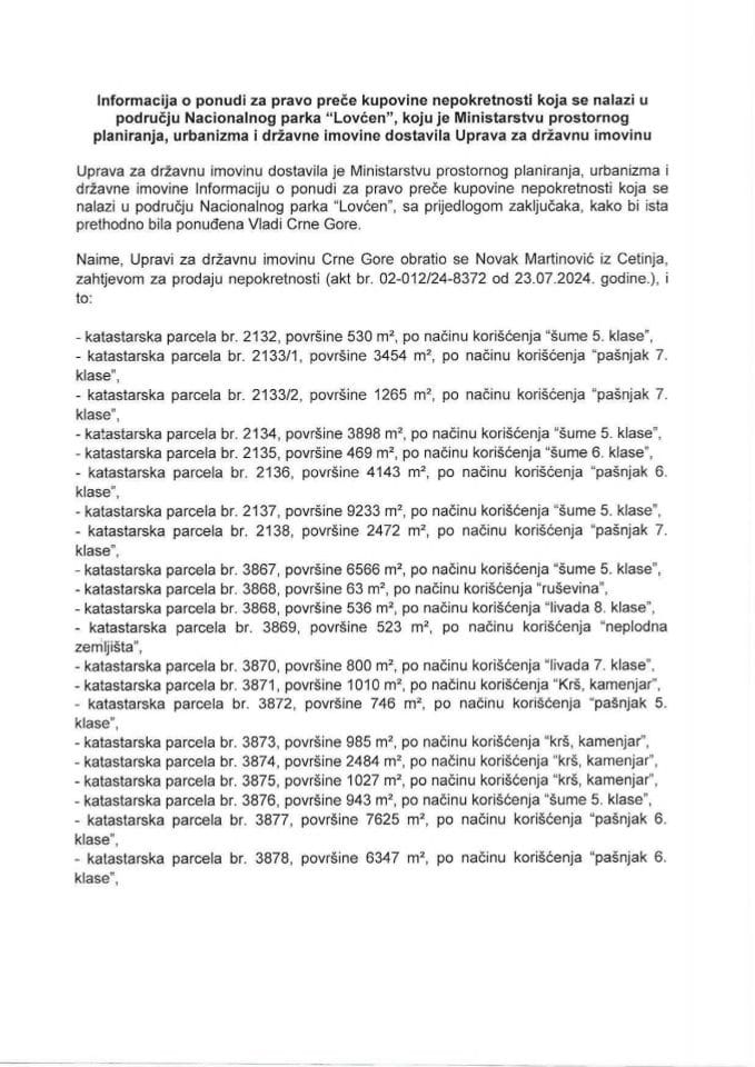 Информација о понуди за право прече куповине непокретности која се налази у подручју Националног парка „Ловћен“ (подносилац захтјева Новак Мартиновић из Цетиња) (без расправе)