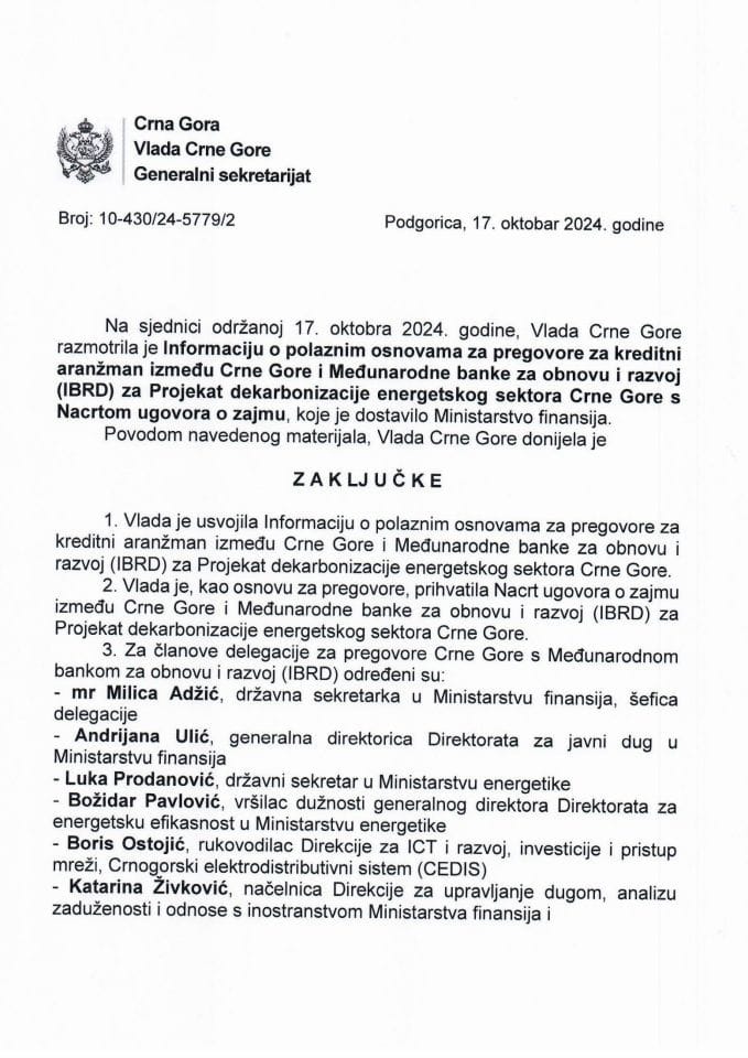 Информација о полазним основама за преговоре за кредитни аранжман између Црне Горе и Међународне банке за обнову и развој за Пројекат декарбонизације енергетског сектора Црне Горе с Нацртом уговора о зајму - закључци