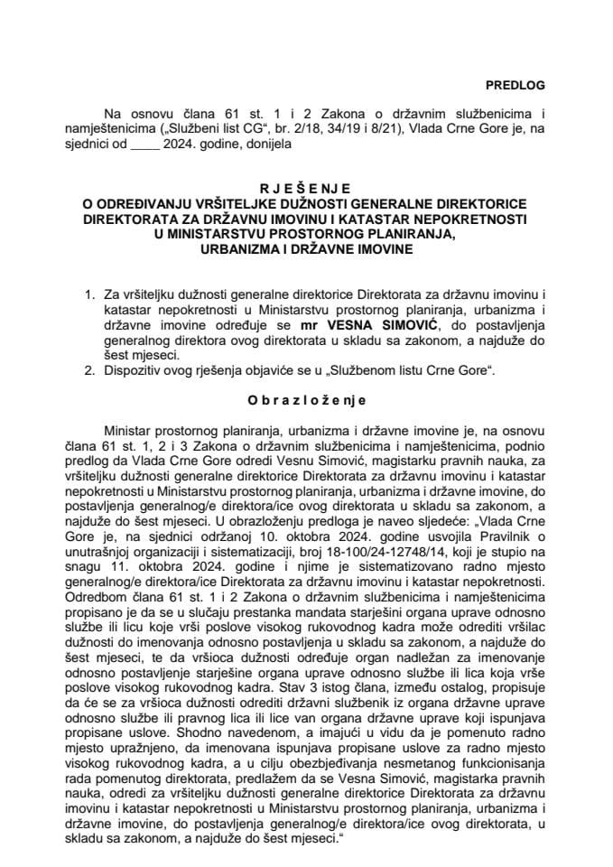 Predlog za određivanje vršiteljke dužnosti generalne direktorice Direktorata za državnu imovinu i katastar nepokretnosti u Ministarstvu prostornog planiranja, urbanizma i državne imovine