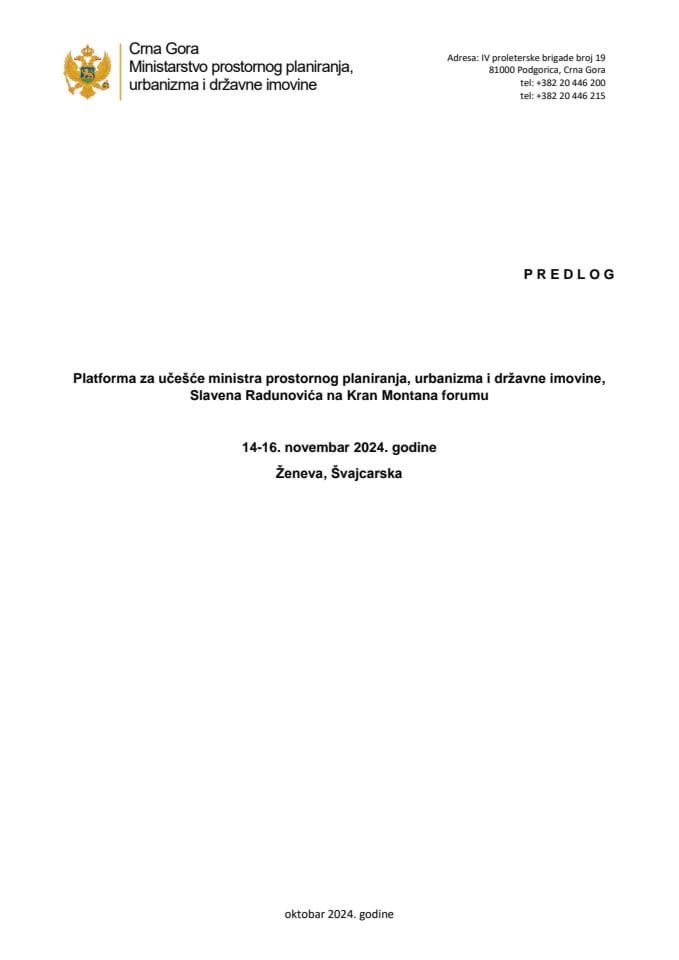 Predlog platforme za učešće ministra prostornog planiranja, urbanizma i državne imovine Slavena Radunovića sa delegacijom na Kran Montana forumu, 14-16. novembar 2024. godine, Ženeva, Švajcarska