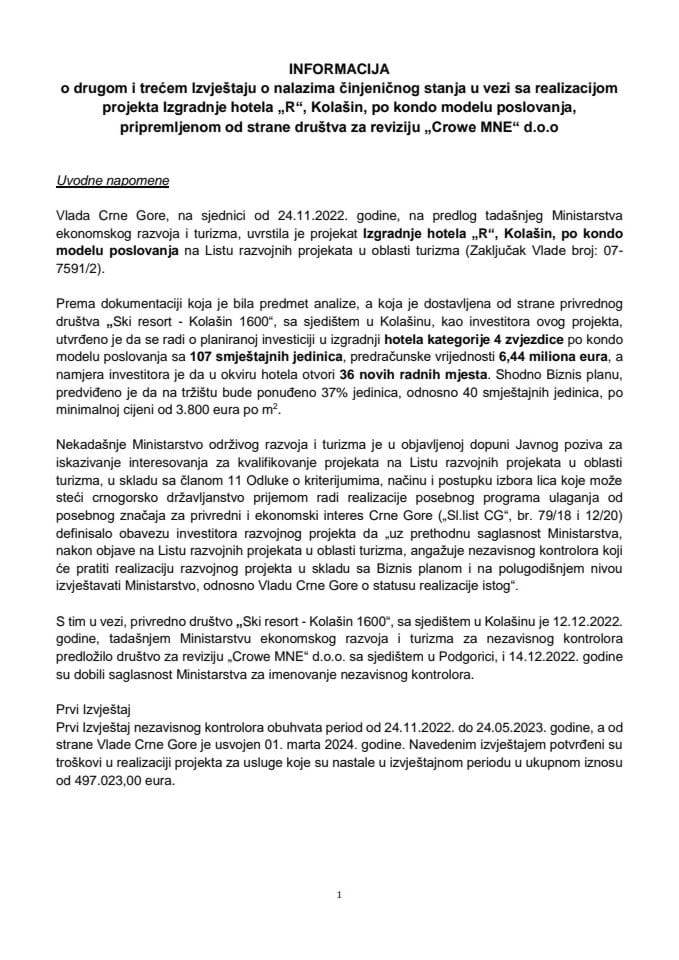 Информација о другом и трећем Извјештају о налазима чињеничног стања у вези са реализацијом пројекта Изградње хотела „R“ Колашин, по кондо моделу пословања, припремљеном од стране Друштва за ревизију „Crowe MNE“ д.о.о.