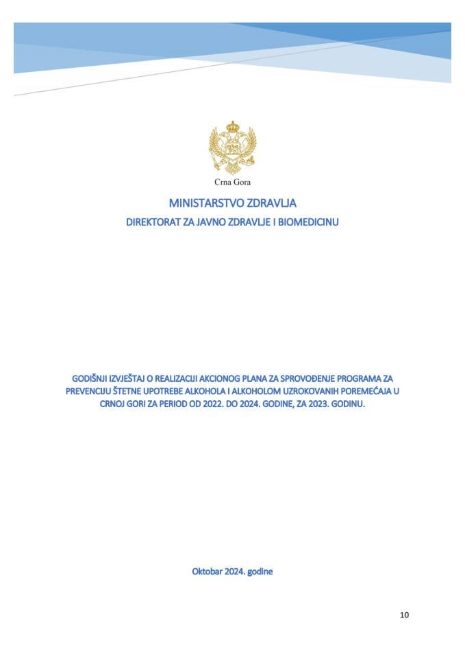 Годишњи извјештај о реализацији Акционог плана за спровођење Програма за превенцију штетне употребе алкохола и алкохолом узрокованих поремећаја у Црној Гори, за период од 2022. до 2024. године, за 2023. годину