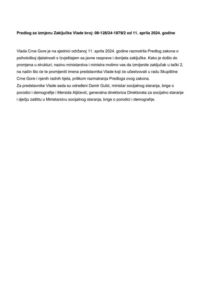 Predlog za izmjenu Zaključka Vlade Crne Gore, broj: 08-128/24-1879/2, od 18. aprila 2024. godine, sa sjednice od 11. aprila 2024. godine