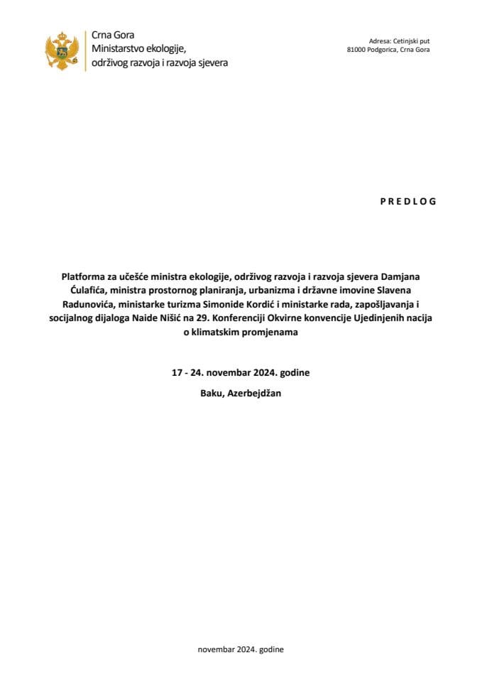 Predlog platforme za učešće delegacije Vlade Crne Gore na 29. Konferenciji Okvirne konvencije Ujedinjenih nacija o klimatskim promjenama 17 - 24. novembar 2024. godine Baku, Azerbejdžan