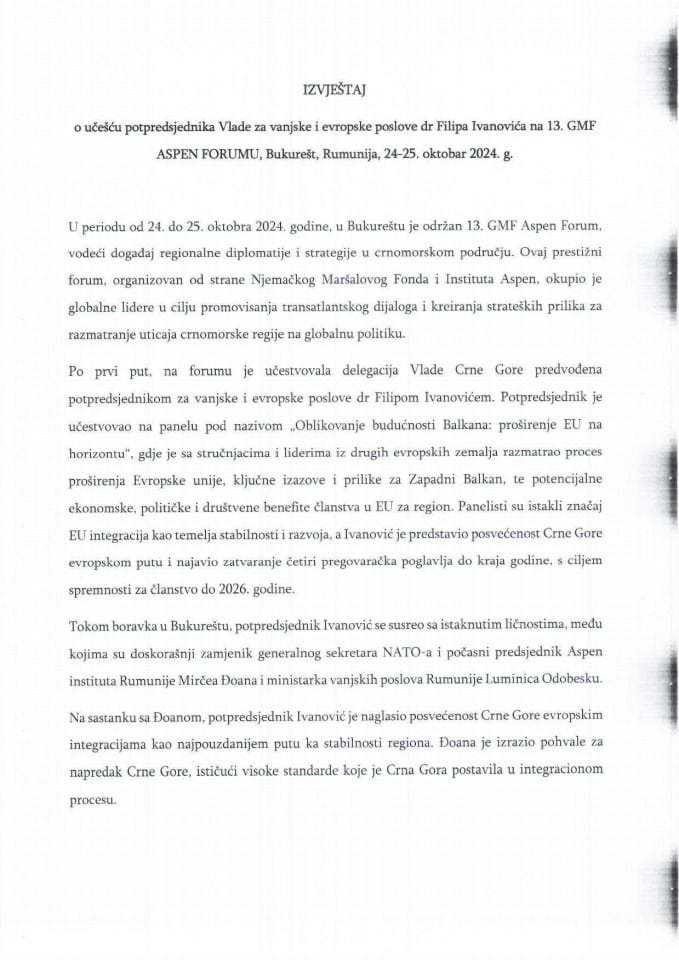 Izvještaj o učešću potpredsjednika Vlade za vanjske i evropske poslove dr Filipa Ivanovića, na 13. GMF ASPEN FORUMU, Bukurešt, Rumunija, 24−25. oktobar 2024. godine