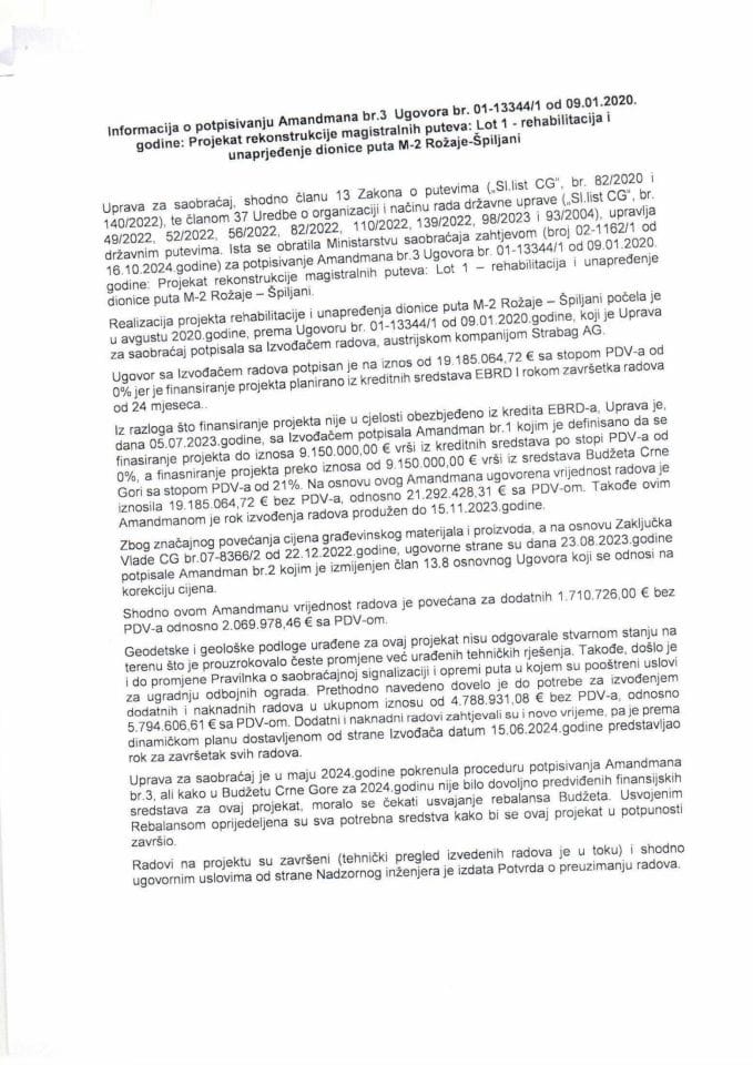 Informacija o potpisivanju Amandmana br. 3 Ugovora br. 01-13344/1 od 09.01.2020. godine: Projekat rekonstrukcije magistralnih puteva: Lot 1 - rehabilitacija i unaprjeđenje dionice puta M-2 Rožaje-Špiljani