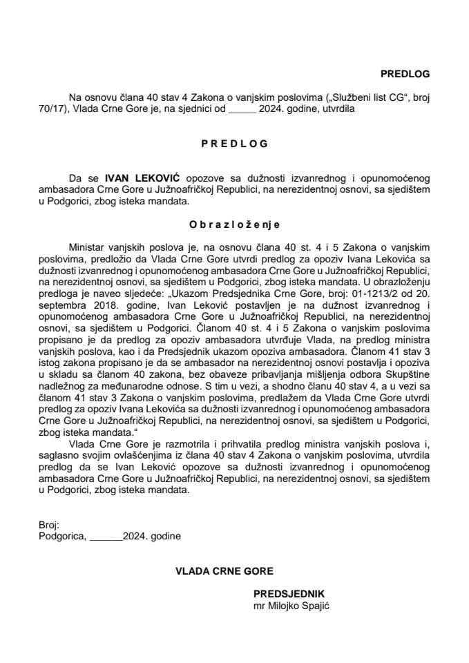 Предлог за опозив изванредног и опуномоћеног амбасадора Црне Горе у Јужноафричкој Републици, на нерезидентној основи, са сједиштем у Подгорици