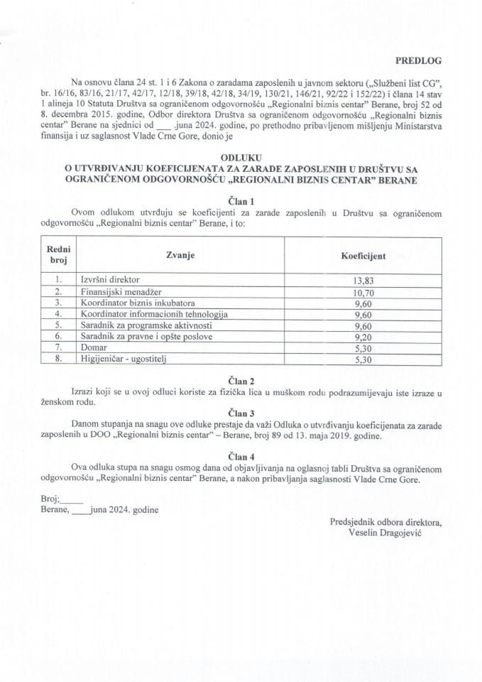 Предлог одлуке о утврђивању коефицијената за зараде запослених у Друштву са ограниченом одговорношћу „Регионални бизнис центар“ Беране