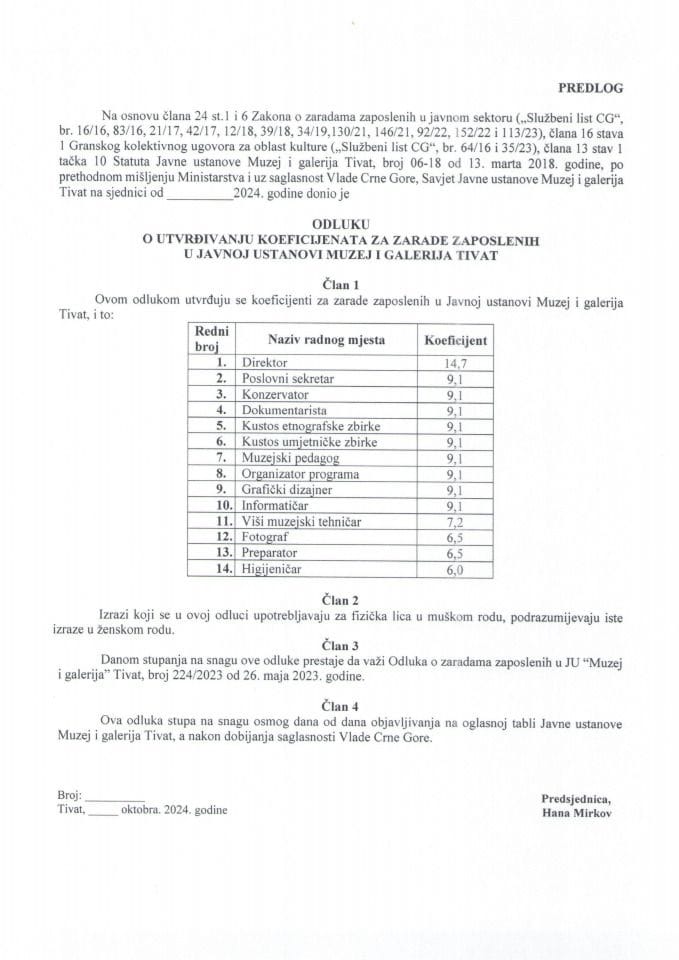 Предлог одлуке о утврђивању коефицијената за зараде запослених у Јавној установи Музеј и галерија Тиват