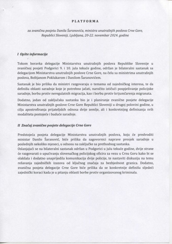 Prijedlog platforme za zvaničnu posjetu Danila Šaranovića, ministra unutrašnjih poslova Crne Gore, Republici Sloveniji, Ljubljana, 20-22. novembar 2024. godine