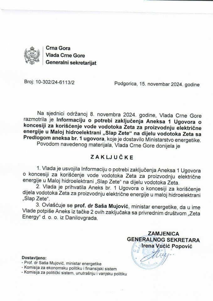 Informacija o potrebi zaključenja Aneksa 1 Ugovora o koncesiji za korišćenje vode vodotoka Zeta za proizvodnju električne energije u maloj hidroelektrani „Slap Zete“ na dijelu vodotoka Zeta s Predlogom aneksa br. 1 - zaključci