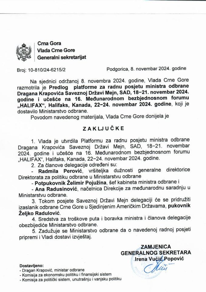 Predlog platforme za radnu posjetu ministra odbrane Dragana Krapovića Saveznoj Državi Mejn, SAD, 18−21. novembar 2024. godine i učešće na 16. Međunarodnom bezbjednosnom forumu „HALIFAX“, Halifaks, Kanada, 22−24. novembar 2024. godine - zaključci