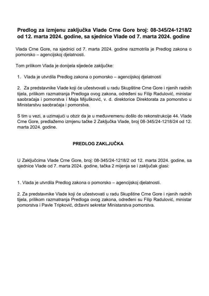 Predlog za izmjenu Zaključka Vlade Crne Gore, broj: 08-345/24-1218/2, od 12. marta 2024. godine, sa sjednice od 7. marta 2024. godine