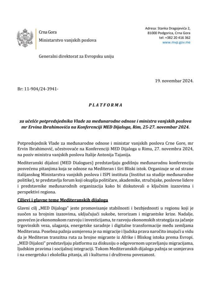 Predlog platforme za učešće potpredsjednika Vlade za međunarodne odnose i ministra vanjskih poslova mr Ervina Ibrahimovića na Konferenciji MED Dijaloga, Rim, 25-27. novembar 2024. godine