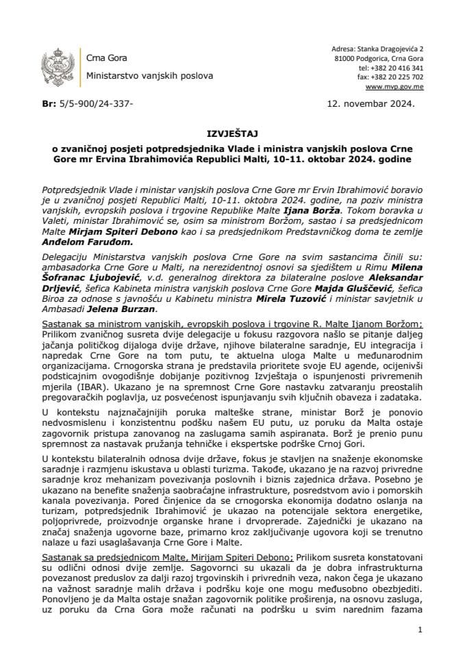 Izvještaj o zvaničnoj posjeti potpredsjednika Vlade za međunarodne odnose i ministra vanjskih poslova Crne Gore mr Ervina Ibrahimovića Republici Malti, 10-11. oktobra 2024. godine