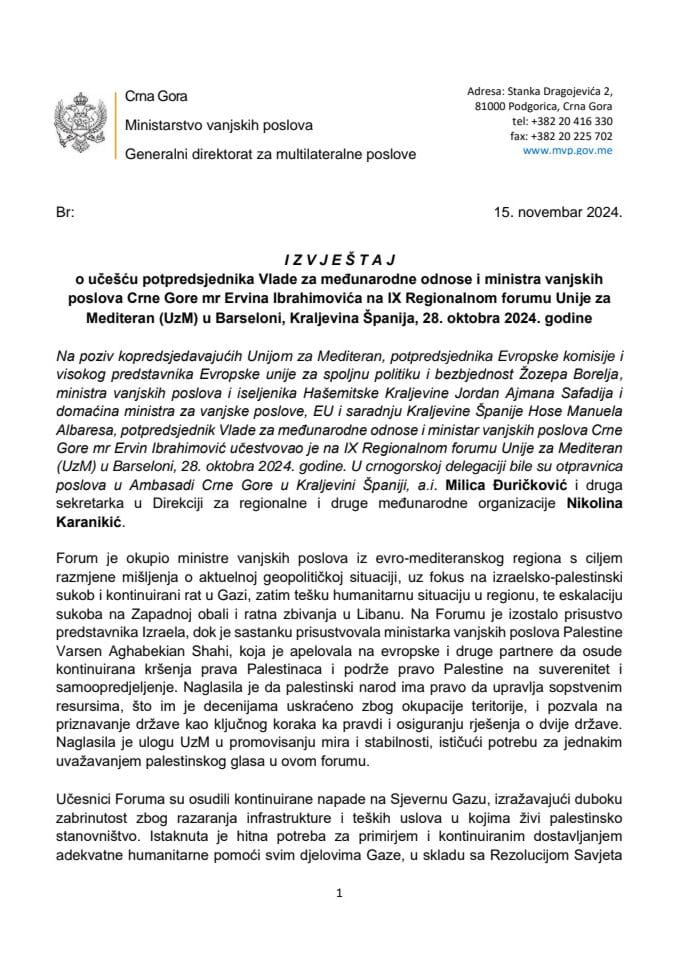 Izvještaj o učešću potpredsjednika Vlade za međunarodne odnose i ministra vanjskih poslova Crne Gore mr Ervina Ibrahimovića na IX Regionalnom forumu Unije za Mediteran (UzM) u Barseloni, Kraljevina Španija, 28. oktobra 2024. godine