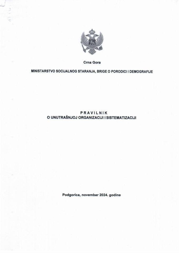 Pravilnik o unutrašnjoj organizaciji i sistematizaciji Ministarstva socijalnog staranja, brige o porodici i demografije