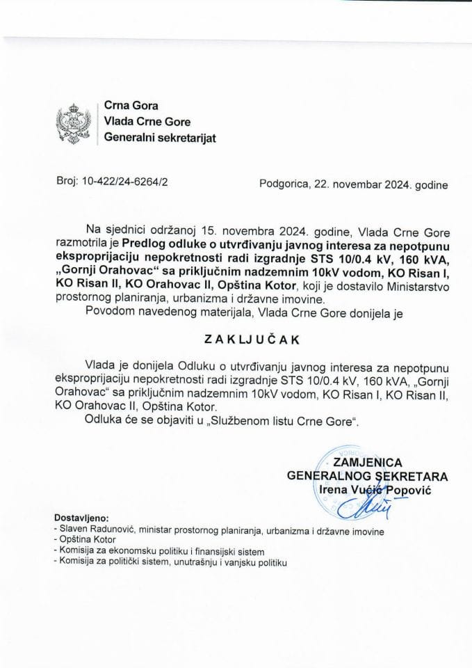 Predlog odluke o utvrđivanju javnog interesa za nepotpunu eksproprijaciju nepokretnosti radi izgradnje STS 10/0.4 KV, 160 KVA, „Gornji Orahovac“ sa priključnim nadzemnim 10 KV vodom, opština Kotor - zaključci