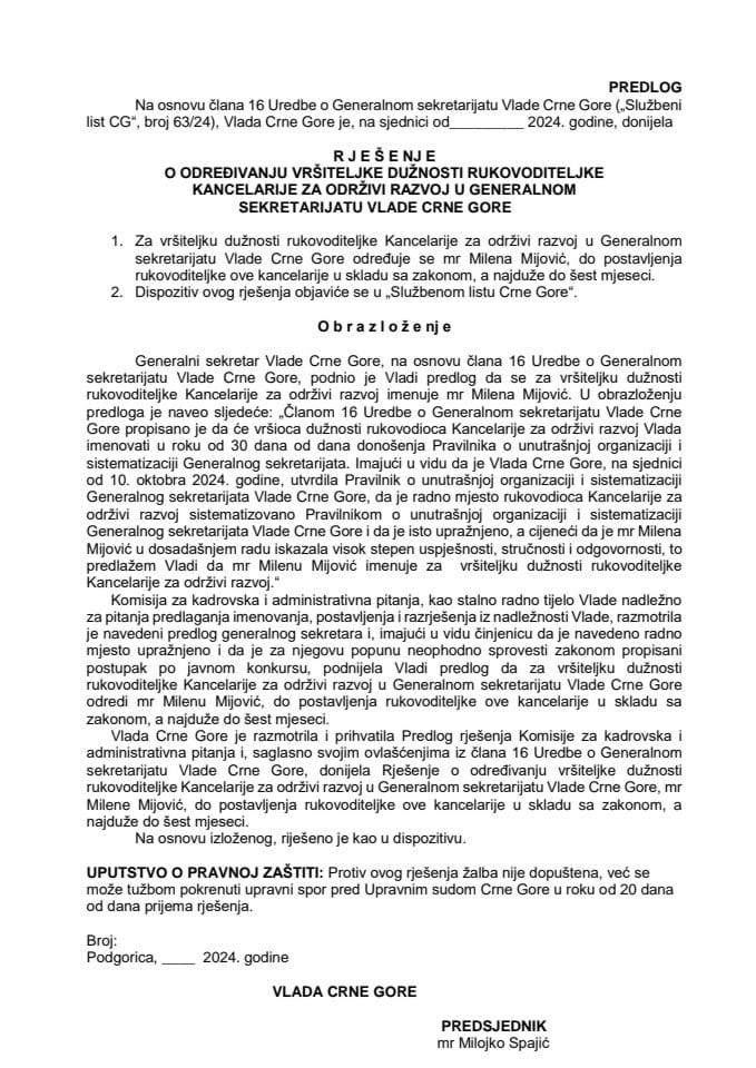 Predlog za određivanje vršiteljke dužnosti rukovoditeljke Kancelarije za održivi razvoj u Generalnom sekretarijatu Vlade Crne Gore