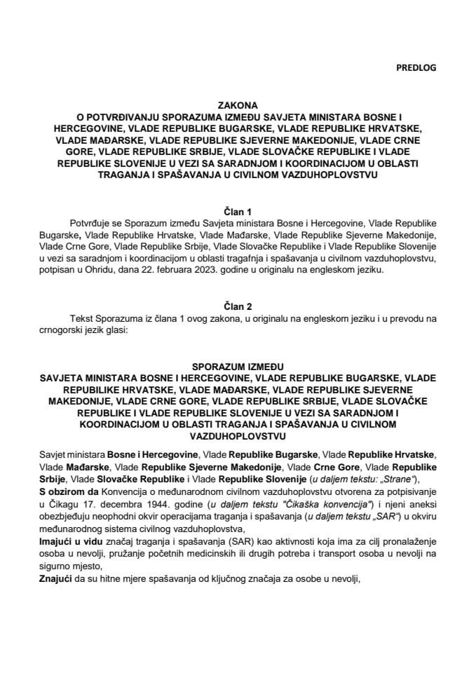 Predlog zakona o potvrđivanju Sporazuma između Savjeta ministara Bosne i Hercegovine, Vlade Republike Bugarske, Vlade Republike Hrvatske, Vlade Mađarske, Vlade Republike Sjeverne Makedonije, Vlade Crne Gore...