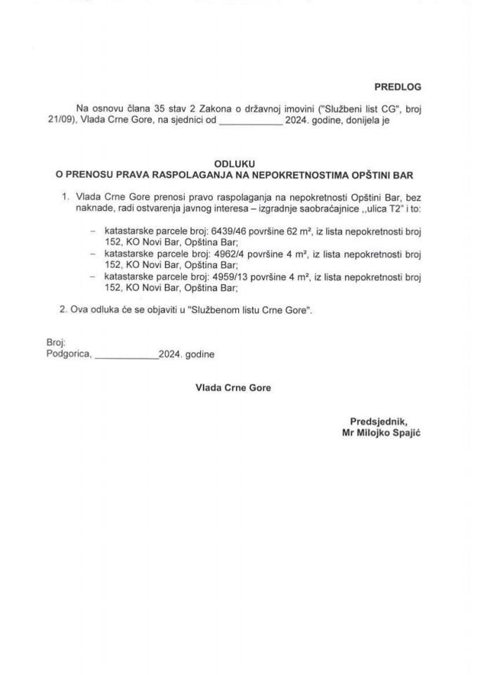 Предлог одлуке о преносу права располагања на непокретностима Општини Бар
