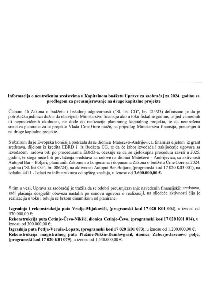 Informacija o neutrošenim sredstvima u Kapitalnom budžetu Uprave za saobraćaj za 2024. godinu sa predlogom za preusmjeravanje na druge kapitalne projekte