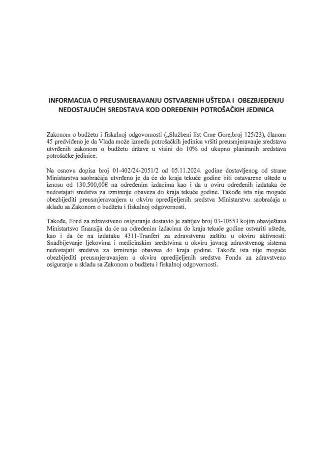 Informacija o preusmjeravanju ostvarenih ušteda i obezbjeđenju nedostajućih sredstava, kod određenih potrošačkih jedinica