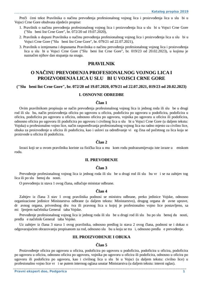 Pravilnik o nacinu prevodjenja profesionalnog vojnog lica i proizvodjenja lica u sluzbi u Vojsci Crne Gore