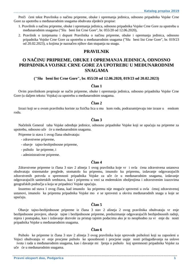 Pravilnik o nacinu pripreme obuke i opremanja jedinica odnosno pripadnika Vojske Crne Gore za upotrebu u medjunarodnim snagama