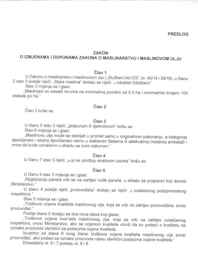 Предлог закона о измјенама и допунама Закона о маслинарству и маслиновом уљу