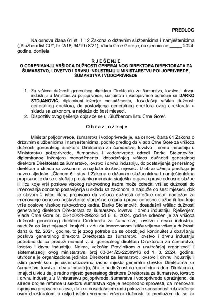 Predlog za određivanje vršioca dužnosti generalnog direktora Direktorata za šumarstvo, lovstvo i drvnu industriju u Ministarstvu poljoprivrede, šumarstva i vodoprivrede