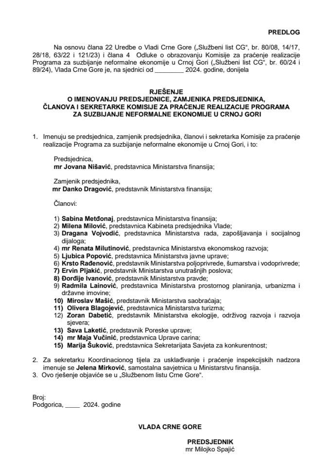 Predlog za imenovanje predsjednice, zamjenika predsjednika, članova i sekretarke Komisije za praćenje realizacije Programa za suzbijanje neformalne ekonomije u Crnoj Gori