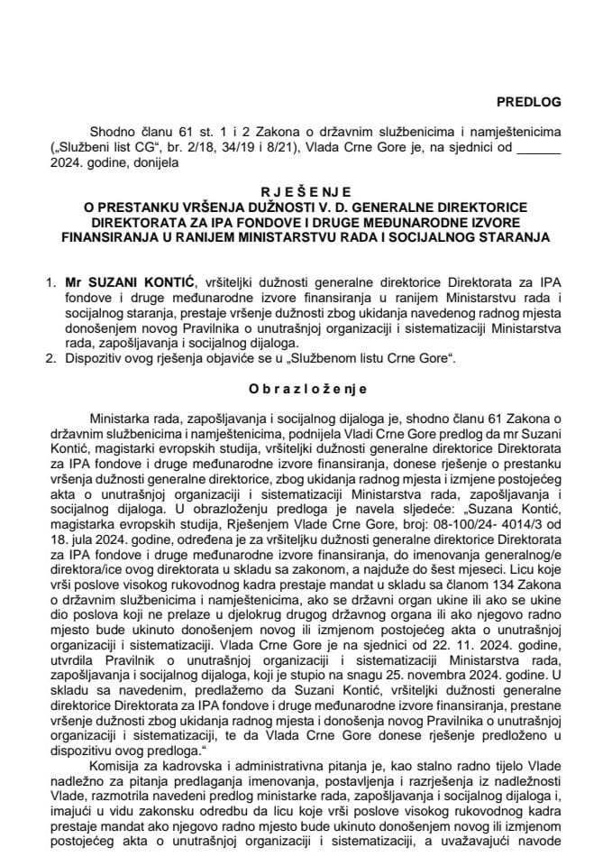 Predlog za prestanak vršenja dužnosti v. d. generalne direktorice Direktorata za IPA fondove i druge međunarodne izvore finansiranja u ranijem Ministarstvu rada i socijalnog staranja