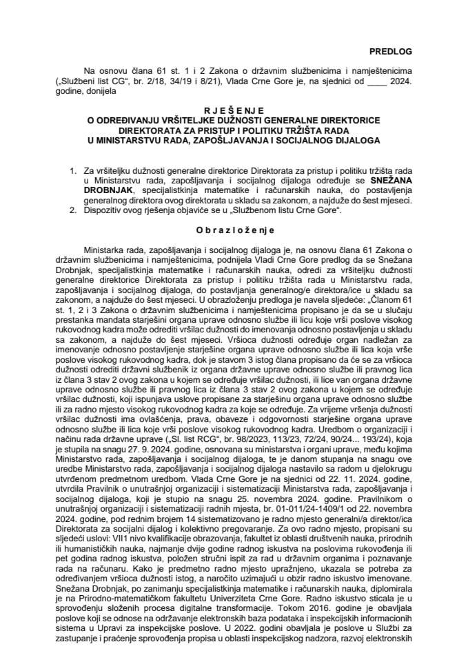 Predlog za određivanje vršiteljke dužnosti generalne direktorice Direktorata za pristup i politiku tržišta rada u Ministarstvu rada, zapošljavanja i socijalnog dijaloga