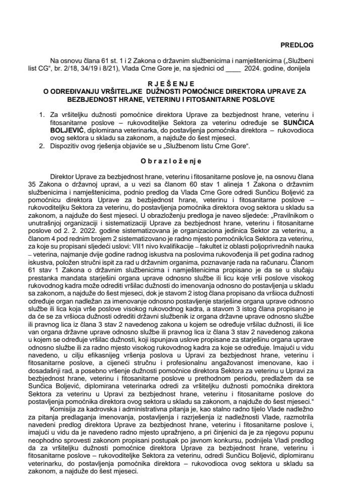 Predlog za određivanje vršiteljke dužnosti pomoćnice direktora Uprave za bezbjednost hrane, veterinu i fitosanitarne poslove