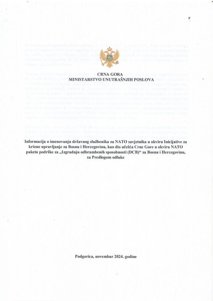 Информација о именовању државног службеника за НАТО савјетника у оквиру Иницијативе за кризно управљање за Босну и Херцеговину, као дио учешћа Црне Горе у о квиру НАТО пакета подршке за „Изградњу одбрамбених способности (DCB)“