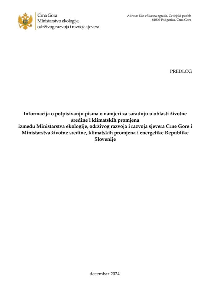 Informacije o potpisivanju Pisma o namjeri za saradnju u oblasti životne sredine i klimatskih promjena između Crne Gore i Republike Slovenije