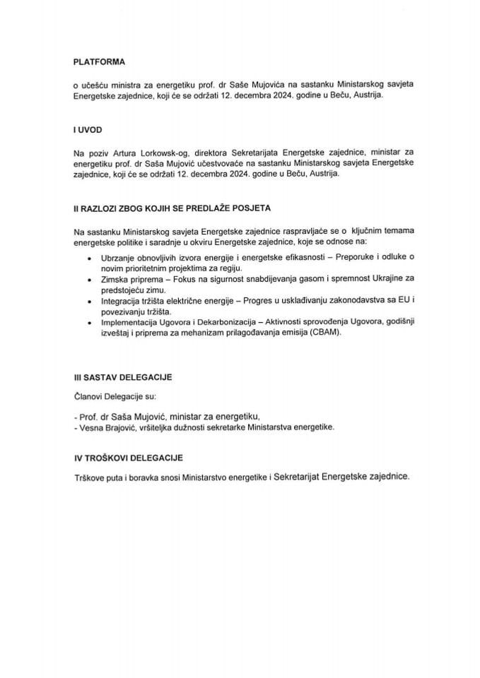 Predlog platforme o učešću ministra energetike prof. dr Saše Mujovića na sastanku Ministarskog savjeta Energetske zajednice, koji će se održati 12. decembra 2024. godine u Beču, Austrija