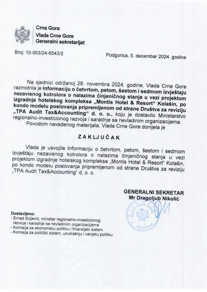 Информација о четвртом, петом, шестом и седмом извјештају независног контролора о налазима чињеничног стања у вези са пројектом изградње хотелског комплекса „Montis Hotel &amp; Resort“, Колашин, по кондо моделу пословања - закључци