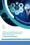 STRATEGIJA ZA POBOLJŠANJE KVALITETA ZDRAVSTVENE ZAŠTITE I BEZBJEDNOST PACIJENATA 2025-2028
