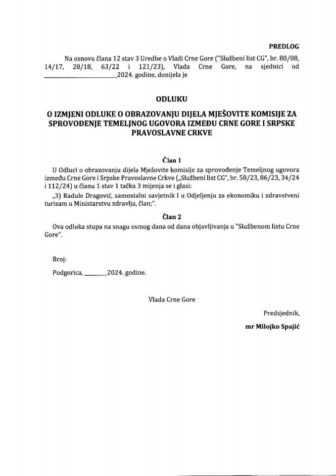 Predlog odluke o izmjeni Odluke o obrazovanju dijela Mješovite komisije za sprovođenje Temeljnog ugovora između Crne Gore i Srpske Pravoslavne Crkve