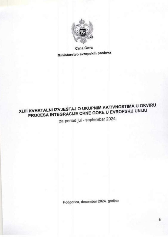 XLIII kvartalni izvještaj o ukupnim aktivnostima u okviru procesa integracije Crne Gore u Evropsku uniju za period jul − septembar 2024. godine