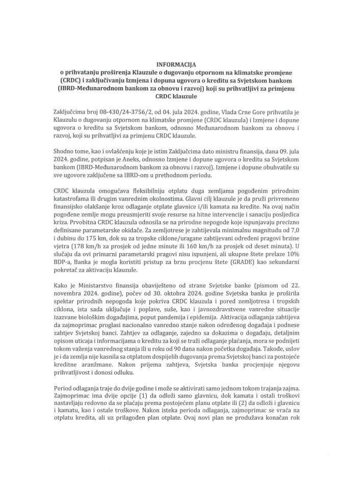 Informacija o prihvatanju proširenja Klauzule o dugovanju otpornom na klimatske promjene ( CRDC) i zaključivanju Izmjena i dopuna Ugovora o kreditu sa Svjetskom bankom (IBRD-Međunarodnom bankom za obnovu i razvoj)