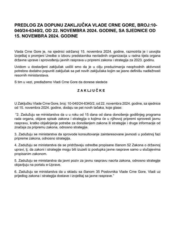 Predlog za dopunu Zaključka Vlade Crne Gore, broj: 10-040/24-6340/2, od 22. novembra 2024. godine, sa sjednice od 15. novembra 2024. godine