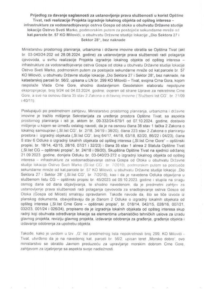 Predlog za davanje saglasnosti za ustanovljenje prava službenosti u korist Opštine Tivat, radi realizacije Projekta izgradnje lokalnog objekta od opšteg interesa